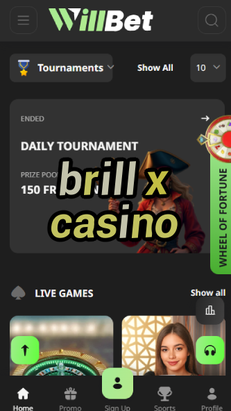 Brill X Casino - Brilliant Casino Experience-777casinobus.ydblkf.net
